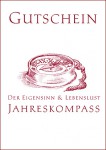 Der Gutschein zum Eigensinn & Lebenslust Jahreskompass