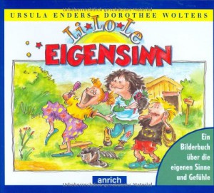 Li Lo Le Eigensinn_Lesenswertes Kinderbuch